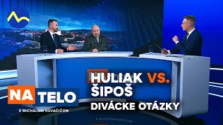 Huliak vs Šipoš  divácke otázky  Na telo [upl. by Aletse556]