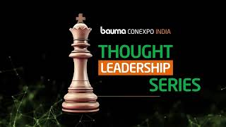 bauma CONEXPO INDIA  Thought Leadership Series  PROMO [upl. by Nitsyrc]