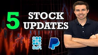 5 Stock Updates  Sofi amp Paypal Earnings [upl. by Jolda139]