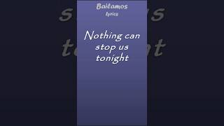 Bailamos Enrique Iglesias  Lyrics lyrics enriqueiglesias shorts [upl. by Ardien]