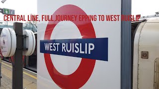 Central Line Full Journey Epping to West Ruislip [upl. by Kciredor]