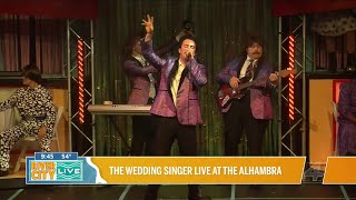 The Wedding Singer Live at the Alhambra [upl. by Adyan]