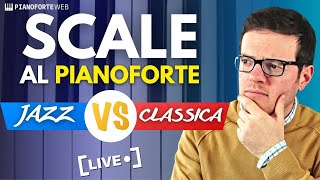 Studiare le Scale al Pianoforte Jazz VS Classica [upl. by Pump]