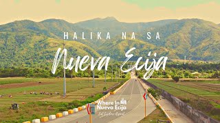 Halika na sa Nueva EcijaTourist Spots in Nueva Ecija WhereInNuevaEcija [upl. by Enyawal53]