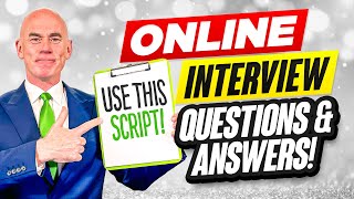 ONLINE INTERVIEW QUESTIONS amp ANSWERS Use this SCRIPT to PASS your ONLINE JOB INTERVIEW [upl. by Caundra]