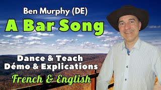 A Bar Song Line Dance Dance amp Teach  Démo amp Explications  French amp English [upl. by Aldas211]