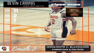 Devin Campos Highlights v Blackhawk Christian 2252021 [upl. by Hsenid820]