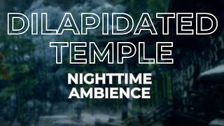 Ambient Souls  Dilapidated Temple Night  One Hour of Sekiro Shadows Die Twice Ambience [upl. by Antrim]