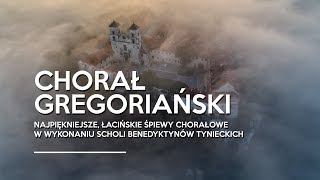 Chorał gregoriański Najpiękniejsze łacińskie śpiewy chorałowe Opactwo Benedyktynów w Tyńcu [upl. by Dunson]