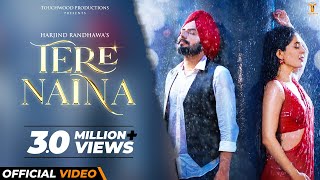 Tere Naina Official Video Harjind Randhawa  Touchwood  Latest Hindi Songs 2021 Video [upl. by Angle639]