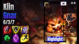 Kiin Top Gnar vs Rumble lol KR solo rank Highlight 1419 [upl. by Gine]