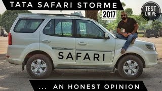 TATA SAFARI STORME 2017 DETAILED REVIEW HONEST OPINION TEST DRIVE PRICE [upl. by Aleunamme744]