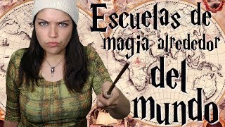 Escuelas de magia alrededor del mundo [upl. by Toogood]