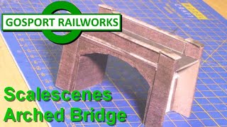 A Newbie Builds Scalescenes Arched Bridge [upl. by Verina]