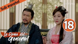 【Sub Español】 La Dama del General Ep 18  Generals Lady  将军家的小娘子 [upl. by Phalan991]