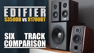 Edifier S350DB vs Edifier R1700BT  6Track Comparison [upl. by Sinegra]