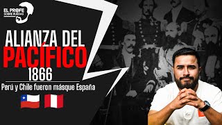 Perú y Chile fueron más que España LA MEJOR ALIANZA DEL PACÍFICO 1866 [upl. by Lunn]