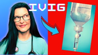 IVIG Therapy  A Beginner’s Guide [upl. by Acinomad]