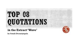 Top 08 Quotations in the Extract ‘Wave’ by Sonali Deraniyagala [upl. by Pearce]