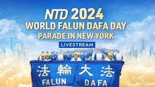 LIVE 2024 World Falun Dafa Day Parade in New York [upl. by Nnylyahs]