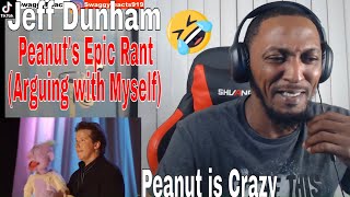 Jeff Dunham  Peanuts Epic Rant Arguing with Myself REACTION [upl. by Lust]