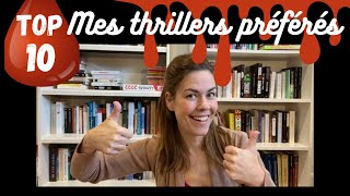 TOP 10  Mes meilleurs thrillers [upl. by Rapp]