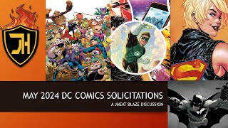 DC COMICS MAY 2024 SOLICITATIONS [upl. by Audwen]