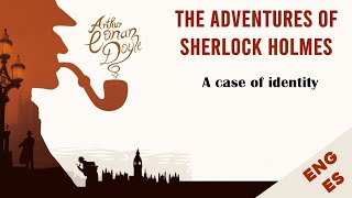 Sherlock Holmes A Case of Identity  Audiobook  Sub InglésEspañol 3 [upl. by Carlene]