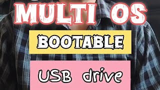 Create Multi OS Bootable USb Drive for any system [upl. by Macguiness339]