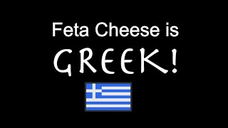 Feta Cheese is GREEK [upl. by Asiul]