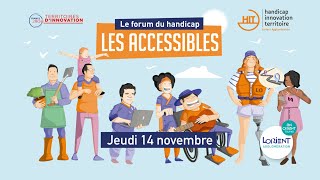 Forum Les Accessibles jeudi 14 novembre 2024 [upl. by Karoline]