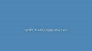 Stroke 9 Little Black Back Pack [upl. by Tenom255]