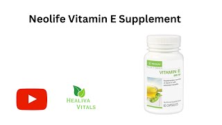 BUY NEOLIFE VITAMIN E [upl. by Frodin]