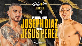 JOJO DIAZ VS JESUS PEREZ FIGHT LIVEVSTREAM [upl. by Crissy]