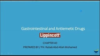 Lec 30  Gastrointestinal And Antiemetic Drugs  Chapter 40  By  Ph Rabab Abd Allah [upl. by Blunk]