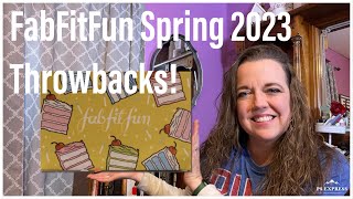 FabFitFun Spring 2023 Throwbacks or Leftovers [upl. by Cahan338]