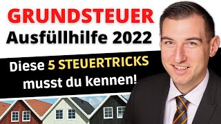 Grundsteuererklärung 2022 Elster 🏠  Grundsteuer Formular ausfüllen  Ausfüllhilfe Steuern sparen [upl. by Ahsinwad972]