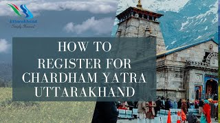 How to Register for Chard Dham Yatra Uttarakhand  Uttarakhand Tourism [upl. by Ynaffital]