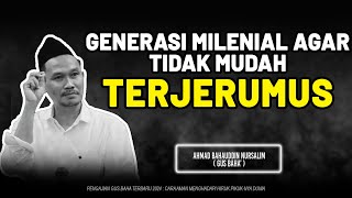 Generasi Milenial Agar Tidak Terjerumus  Gus Baha Terbaru Live [upl. by Anires]