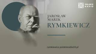 Jarosław Marek Rymkiewicz quotPoeta cudownych sprzecznościquot quottwórca wielu epokquot [upl. by Royden851]