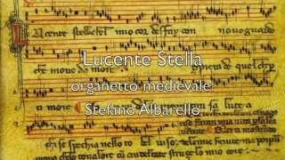 Lucente Stella  organetto medievale Stefano Albarello [upl. by Annaigroeg]