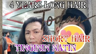 4 YEARS LONG HAIR TODAY TIME FOR SHORT HAIR MAYPA SHOUTOUT TAYO SA HULI [upl. by Ahter627]