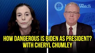 How Dangerous is Biden as President With Cheryl Chumley [upl. by Timms854]