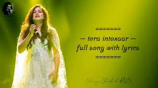 Tera Intezaar  Shreya Ghoshal lyrics AVS Songs [upl. by Donahue]