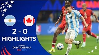 Argentina vs Canada 20 All Goals amp HIGHLIGHTS  Copa America 2024 [upl. by Goldsmith526]