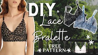 DIY EASY LACE BRALETTE SEWING TUTORIAL  Cora Lace Bralette w FREE PATTERN [upl. by Sammons]