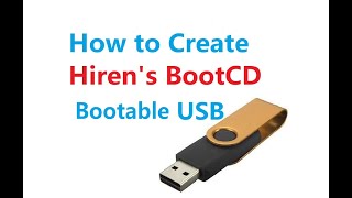 Create A Bootable Hiren’s Boot CD on USB Flash Drive [upl. by Rabma]