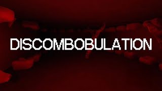 Roblox  DISCOMBOBULATION Demo [upl. by Obeng659]