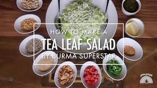 Burma Superstar Fermented Tea Leaf Salad [upl. by Nylodnew]