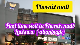 First time visit in lucknow Phoenix mall at alambagh Phoenixmall lucknow ✨️✨️ [upl. by Senior]